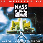 Le meilleur de Nas El Ghiwane, Maroc: Chants d'espoir artwork