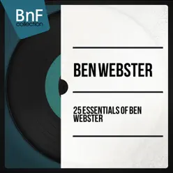 25 Essentials of Ben Webster - Ben Webster