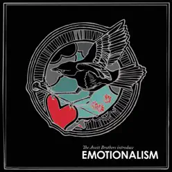 Emotionalism - The Avett Brothers