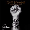 Gye Nyame - Single