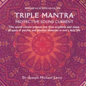 Triple Mantra: Protective Sound Current artwork