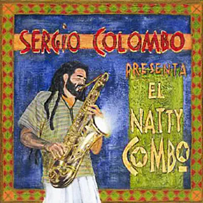 Sergio Colombo Presenta el Natty Combo - El Natty Combo