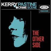 Kerry Pastine and the Crime Scene - Liar Cheater Dead