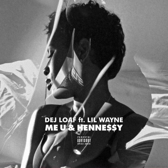 Cover artwork for Me U & Hennessy (feat. Lil Wayne)