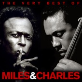 The Very Best of Charlie Mingus and Miles Davis (Remastered) artwork