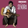 Serrat Encanta: Señora