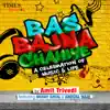 Bas Bajna Chahiye (feat. Benny Dayal & Anusha Mani) - Single album lyrics, reviews, download