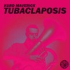 Tubaclaposis - Single