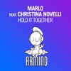 MaRLo - Hold It Together (feat. Christina Novelli) - EP