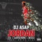 Jordan (feat. L!z, Jake&Papa & Milla) - Dj Asap lyrics