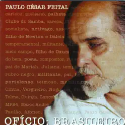 Ofício Brasileiro - Paulo César Feital