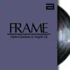 Frame - Single album lyrics, reviews, download