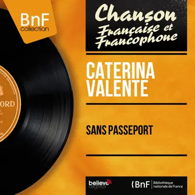 Sans passeport (Mono Version) - EP - Caterina Valente