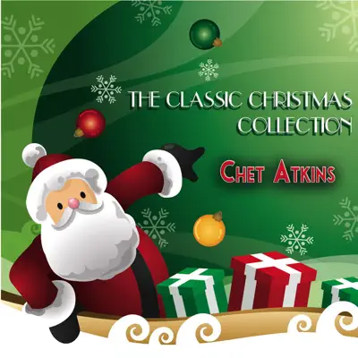 The Classic Christmas Collection - Chet Atkins