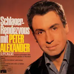 Schlager-Rendezvous mit Peter Alexander, Vol. 2 - Peter Alexander