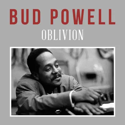 Oblivion - Single - Bud Powell