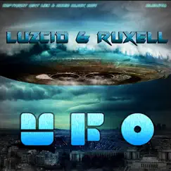 U.F.O - Single by LUZCID & Ruxell album reviews, ratings, credits