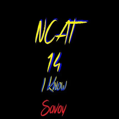 Ncat14 (I Know) - Single - Savoy