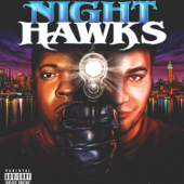 Cage & Camu Are: Night Hawks - Cage & Camu