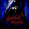 Spiritual Warfare album lyrics, reviews, download