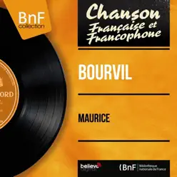 Maurice (feat. Jerry Mengo et son orchestre) [Mono Version] - EP - Bourvil
