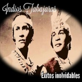 Indios Tabajaras - Éxitos Inolvidables artwork