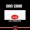 Love Taking Over - Dan Carr lyrics