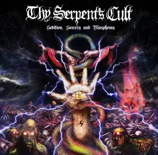 baixar álbum Thy Serpent's Cult - Sedition Sorcery And Blasphemy