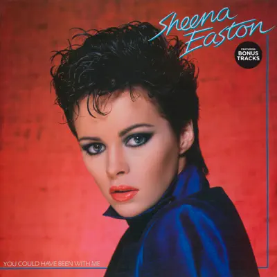 You Could Have Been With Me [Bonus Tracks Version] (Bonus Tracks Version) - Sheena Easton