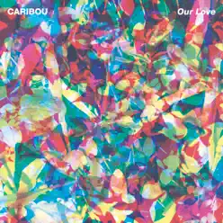 Our Love - Single - Caribou
