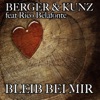 Bleib bei mir (Remixes) [feat. Rico Belafonte]