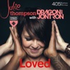 Julie Thompson - Loved (Sied van Riel Remix)