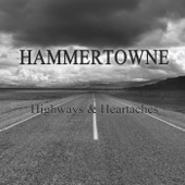 Hammertowne - Heartaches and Pain