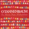 O Tannenbaum - Die schönsten Kinder-Weihnachtslieder, 2014