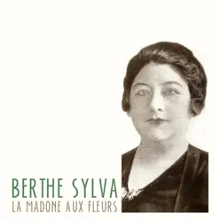 La Madone aux fleurs - Single - Berthe Sylva