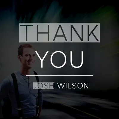 Thank You - Single - Josh Wilson