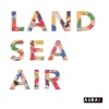 Land Sea Air