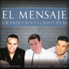 El Mensaje - Grandes Voces Cristianas, 2014