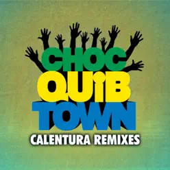 Calentura (Remixes) - EP - Choc Quib Town