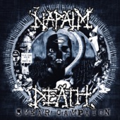 Napalm Death - When All Is Said and Done