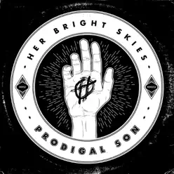 Prodigal Son - EP - Herbrightskies Prodigal Son - EP - Herbrightskies