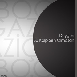 Duygun - Sen Olmasan