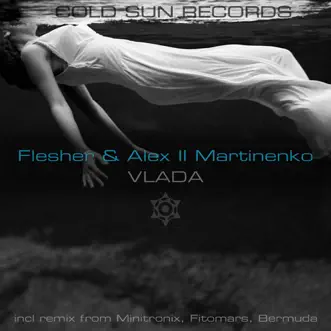 Vlada by Flesher & Alex ll Martinenko song reviws