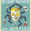 Lamb's Bread & Weepers - Single, 2014