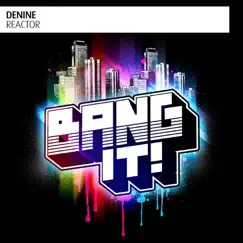 Reactor - Single by Denine album reviews, ratings, credits
