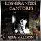 Destellos (feat. Orquesta De Francisco Canaro) - Ada Falcon lyrics