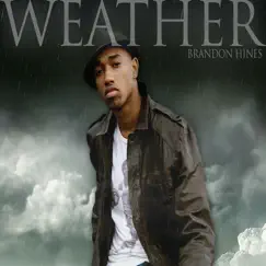 Weather by Brandon Hines album reviews, ratings, credits