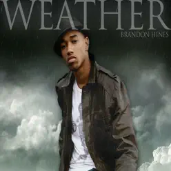 Weather - Brandon Hines