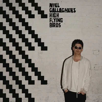 Chasing Yesterday (Deluxe) - Noel Gallagher's High Flying Birds Chasing Yesterday (Deluxe) - Noel Gallagher's High Flying Birds