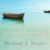 Michael A. Singer - The Untethered Soul: The Journey Beyond Yourself (Unabridged)